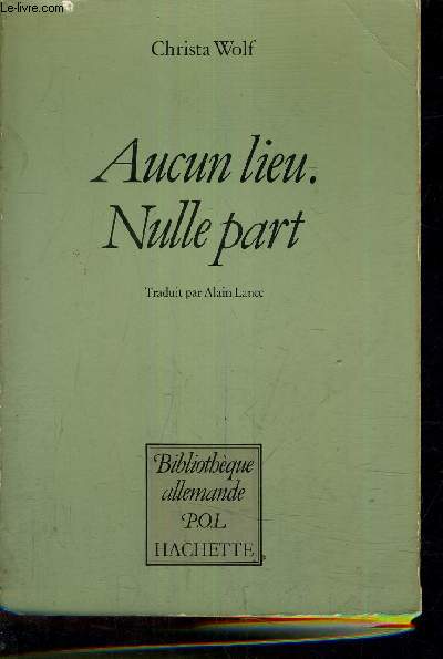 AUCUN LIEU. NULLE PART.