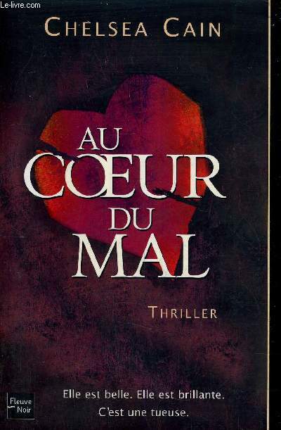 AU COEUR DU MAL.