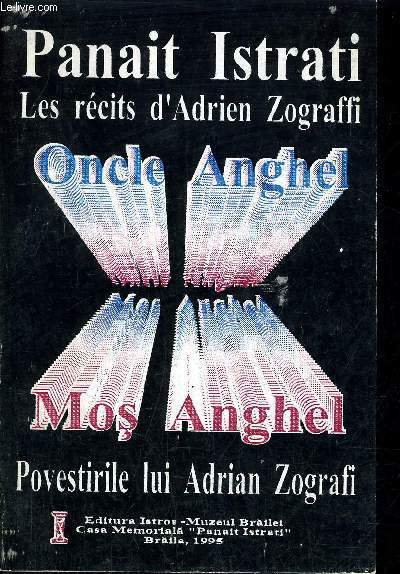 LES RECITS D'ADRIEN ZOGRAFFI - ONCLE ANGHEL - EDITION BILINGUE.