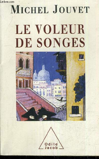 LE VOLEUR DE SONGES.