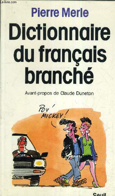 DICTIONNAIRE DU FRANCAIS BRANCHE.