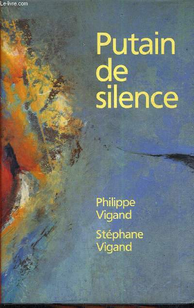 PUTAIN DE SILENCE.