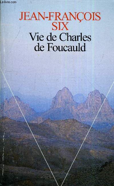 VIE DE CHARLES DE FOUCAULD