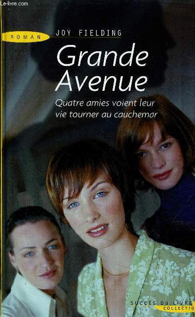 GRANDE AVENUE QUATRE AMIES VOIENT LEUR VIE TOURNER AU CAUCHEMARD.