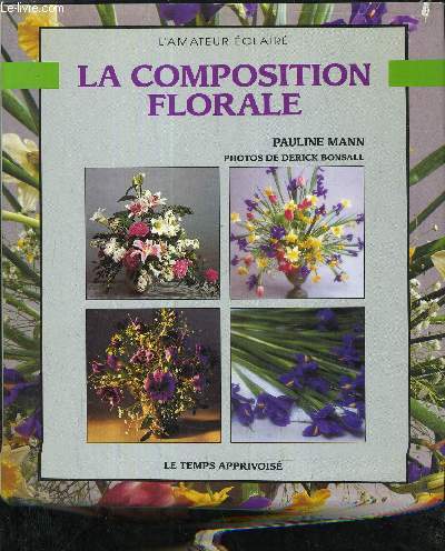 LA COMPOSITION FLORALE.