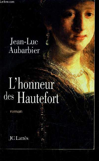 L'HONNEUR DES HAUTEFORT.