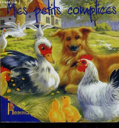 MES PETITS COMPLICES.
