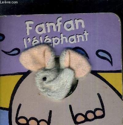 FANFAN L'ELEPHANT.