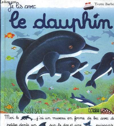 JE LIS AVEC LE DAUPHIN.