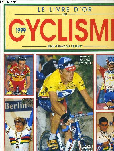 LE LIVRE D'OR DU CYCLISME 1999.