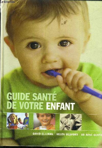 GUIDE SANTE DE VOTRE ENFANT.