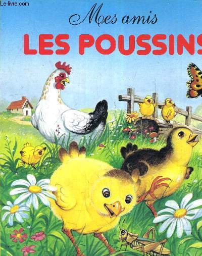 MES AMIS LES POUSSINS