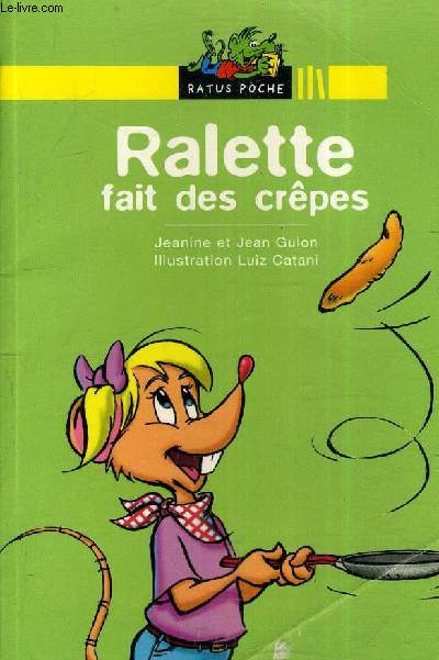 RALETTE FAIT DES CREPES.