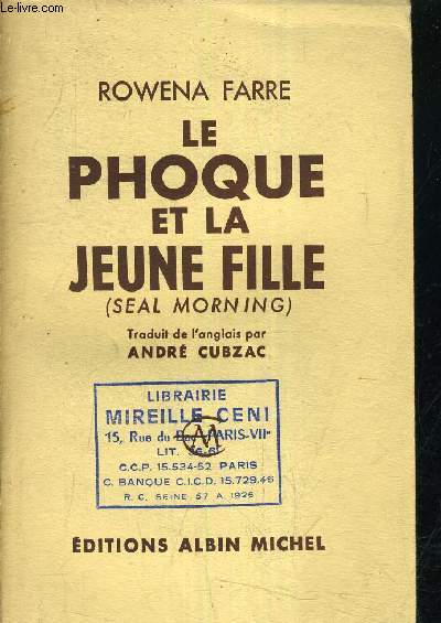 LE PHOQUE ET LA JEUNE FILLE (SEAL MORNING).