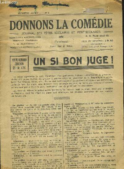 DONNONS LA COMEDIE JOURNAL DES FETES SCOLAIRES ET POST SCOLAIRES - PREMIERE ANNEE N3.