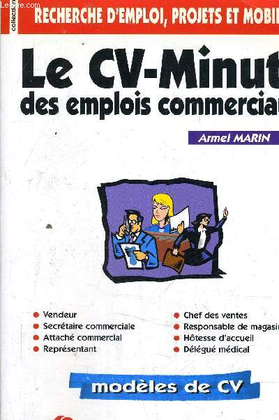 LE CV MINUTE DES EMPLOIS COMMERCIAUX - MODELES DE CV.