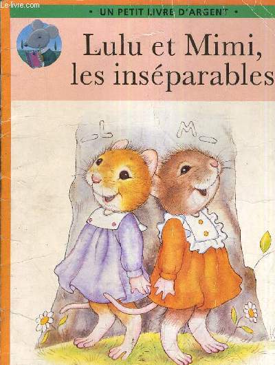 LULU ET MIMI LES INSEPARABLES.