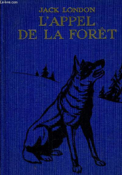 L'APPEL DE LA FORET.