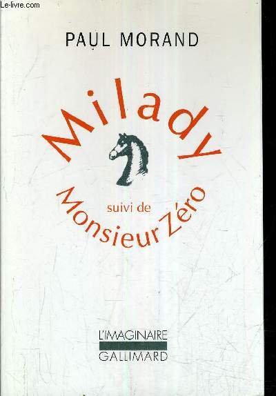 MILADY SUIVI DE MONSIEUR ZERO.