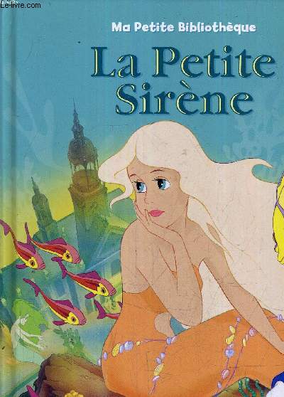 LA PETITE SIRENE.