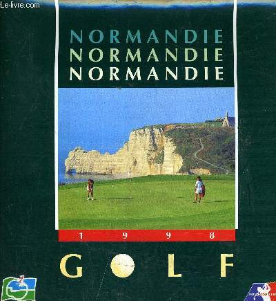 NORMANDIE TERRE DE GOLF - 1998 - GOLF.