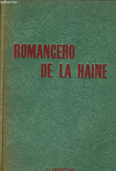 ROMANCERO DE LA HAINE.