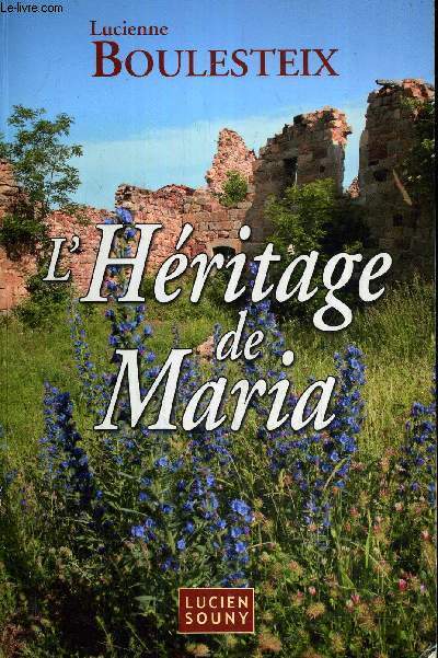 L'HERITAGE DE MARIA.