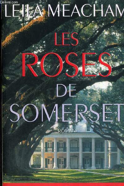 LES ROSES DE SOMERSET.