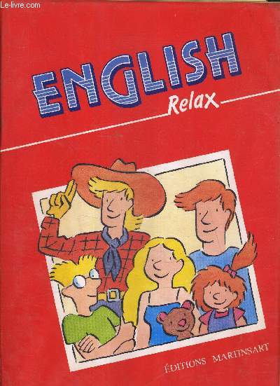 ENGLISH RELAX N5 ET 6 - 2 OUVRAGES N5 ET 9 + ENVIRON 15 PAGES EN FEUILLETS + 2 CASSETTES + 1 CD.