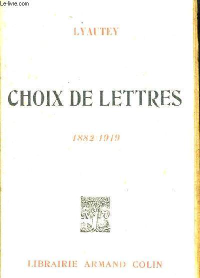 CHOIX DE LETTRES 1882-1919.