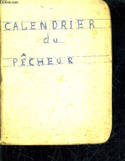 CALENDRIER DU PECHEUR.