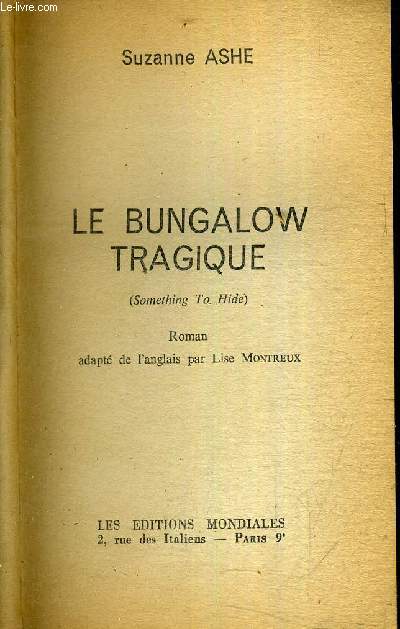 LE BUNGALOW TRAGIQUE