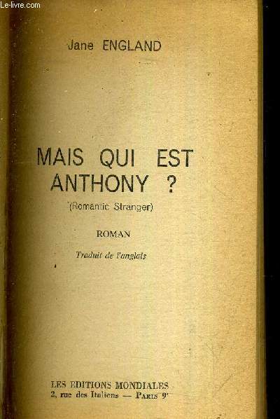 MAIS QUI EST ANTHONY ?.