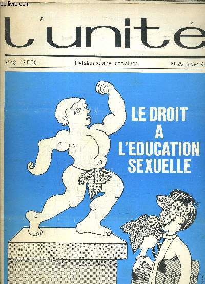 L'UNITE N 48 - HEBDOMADAIRE SOCIALISTE - 19-25 JANVIER 1973 - CAPITAL DES FIGURANTS BIEN PAYES / TRANSPORTS DEMAIN GALLEY RASE GRATIS / SOCIETE LA FRANCE DANS SES MEUBLES / OLOF PALM ET LE PROGRAMME COMMUN / L'INTERNATIONALE A PARIS.