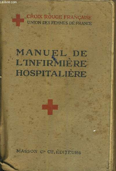 MANUEL DE L'INFIRMIERE HOSPITALIERE / 12E EDITION REVISEE.