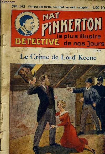 NAT PINKERTON LE PLUS ILLUSTRE DETECTIVE DE NOS JOURS - N143 - LE CRIME DE LORD KEENE.