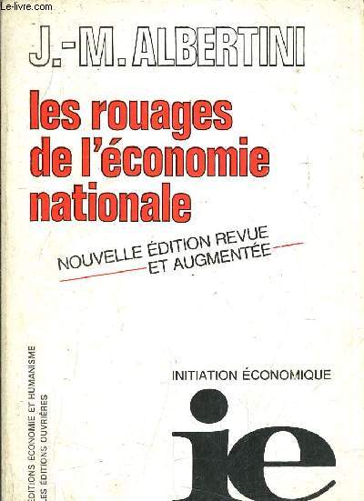 LES ROUAGES DE L'ECONOMIE NATIONALE /35E EDITION REVUE ET CORRIGEE.