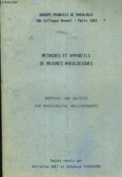 METHODES ET APPAREILS DE MESURES RHEOLOGIQUES.