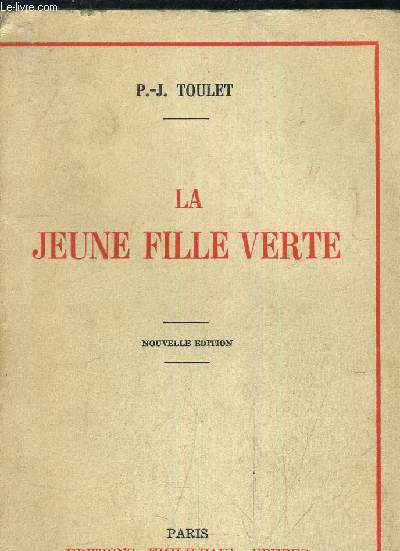 LA JEUNE FILLE VERTE / NOUVELLE EDITION.