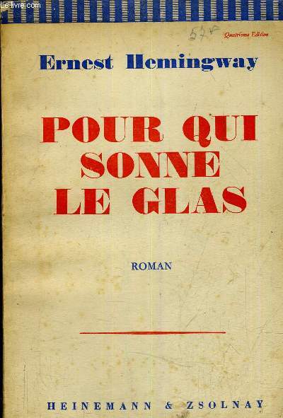 POUR QUI SONNE LE GLAS /4E EDITION.