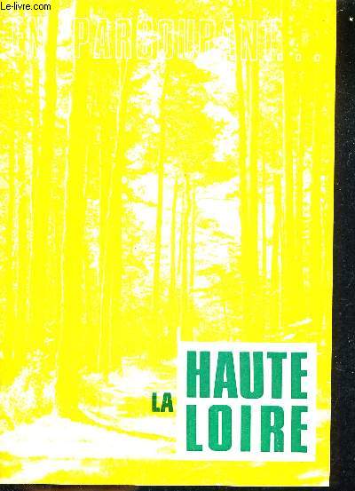 EN PARCOURANT LA HAUTE LOIRE - REVUE N2 - 1971-1972.
