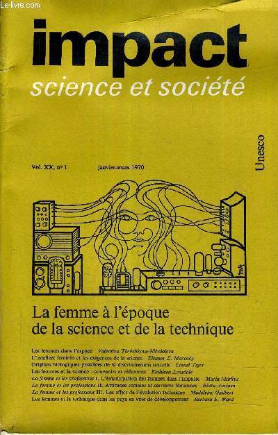 IMPACT SCIENCE ET SOCIETE VOL N20 N1 - JANVIER MARS 1970 - LA FEMME A L'EPOQUE DE LA SCIENCE ET DE LA TECHNIQUE.