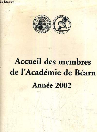 ACCUEIL DES MEMBRES DE L'ACADEMIE DE BEARN ANNEE 2002.