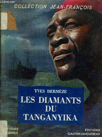 LES DIAMANTS DU TANGANYIKA.