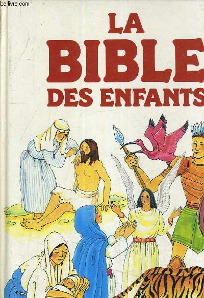 LA BIBLE DES ENFANTS.