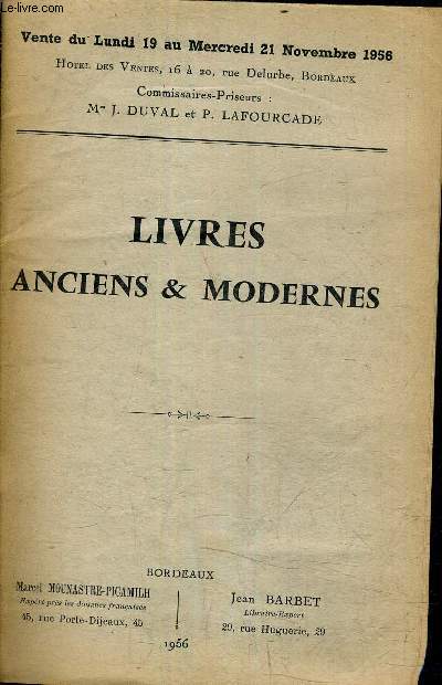 CATALOGUE DE VENTES AUX ENCHERES - VENTE DU LUNDI 19 AU MERCREDI 21 NOVEMBRE 1956 - LIVRES ANCIENS ET MODERNES.