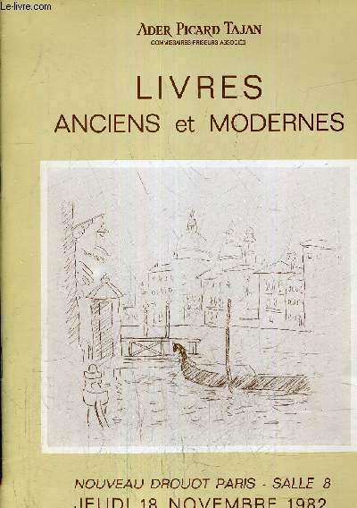 CATALOGUE DE VENTES AUX ENCHERES - LIVRES ANCIENS ET MODERNES - NOUVEAU DROUOT - SALLE N8 - JEUDI 18 NOVEMBRE 1982.