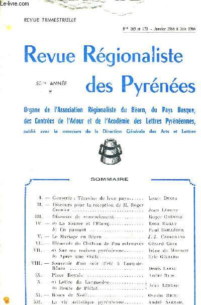REVUE REGIONALISTE DES PYRENEES - 50E ANNEE - REVUE TRIMESTRIELLE N169-170 JANVIER 1966 A JUIN 1966.