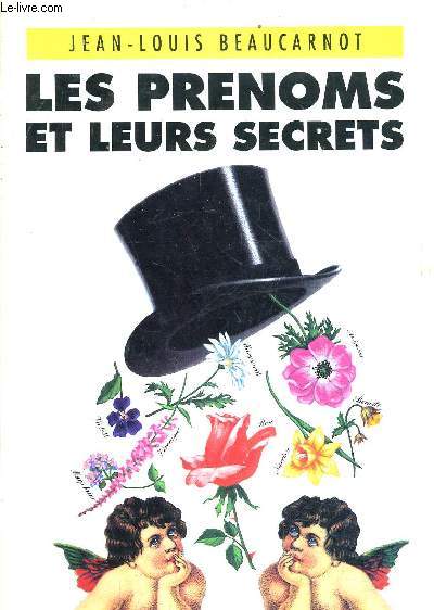 LES PRENOMS ET LEURS SECRETS.