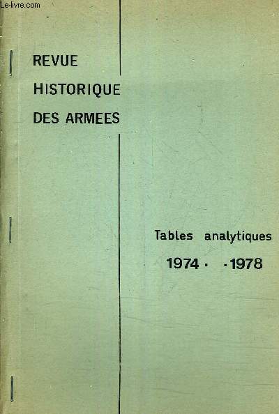 REVUE HISTORIQUE DES ARMEES - TABLES ANALYTIQUES 1974-1978.